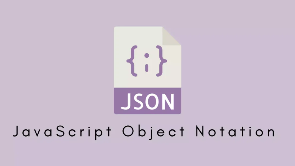 Java Script Object Notation